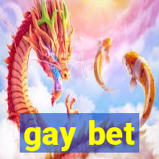 gay bet